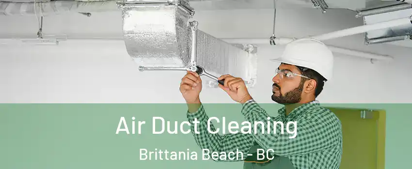  Air Duct Cleaning Brittania Beach - BC