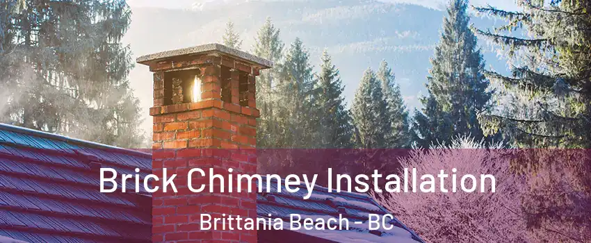  Brick Chimney Installation Brittania Beach - BC