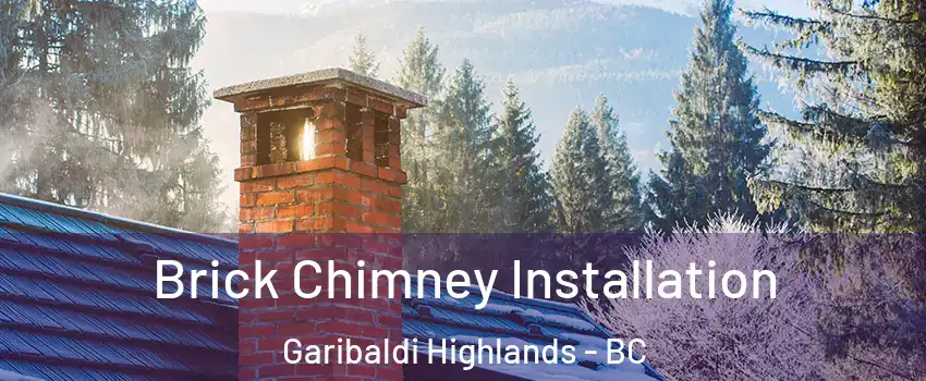  Brick Chimney Installation Garibaldi Highlands - BC