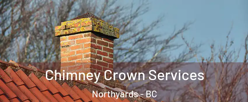  Chimney Crown Services Northyards - BC