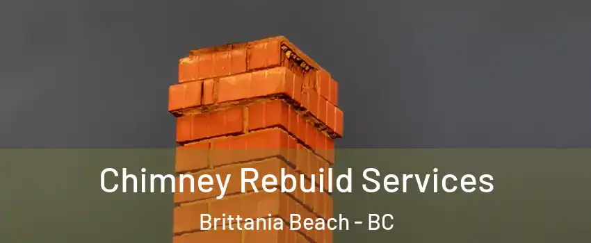  Chimney Rebuild Services Brittania Beach - BC
