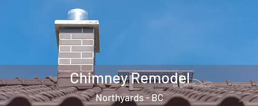  Chimney Remodel Northyards - BC