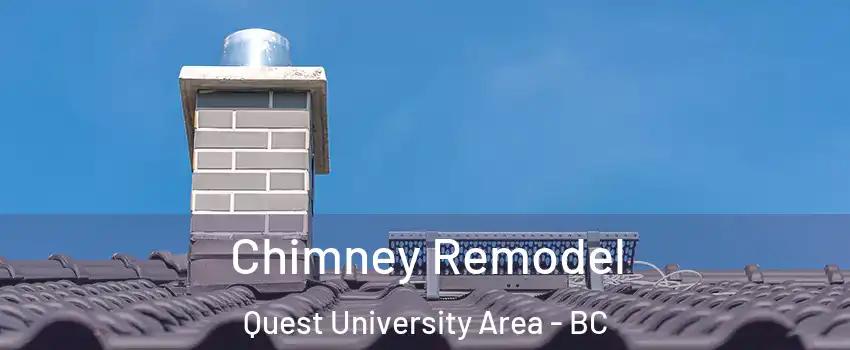  Chimney Remodel Quest University Area - BC
