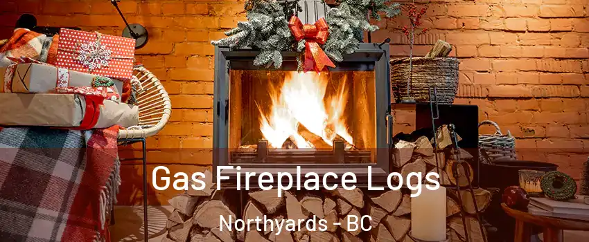  Gas Fireplace Logs Northyards - BC