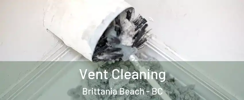  Vent Cleaning Brittania Beach - BC