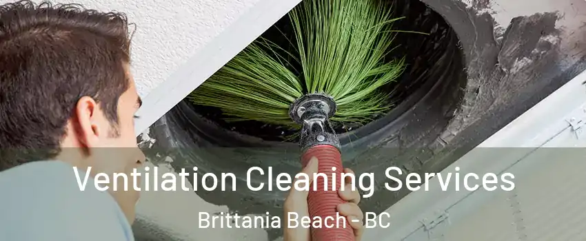  Ventilation Cleaning Services Brittania Beach - BC