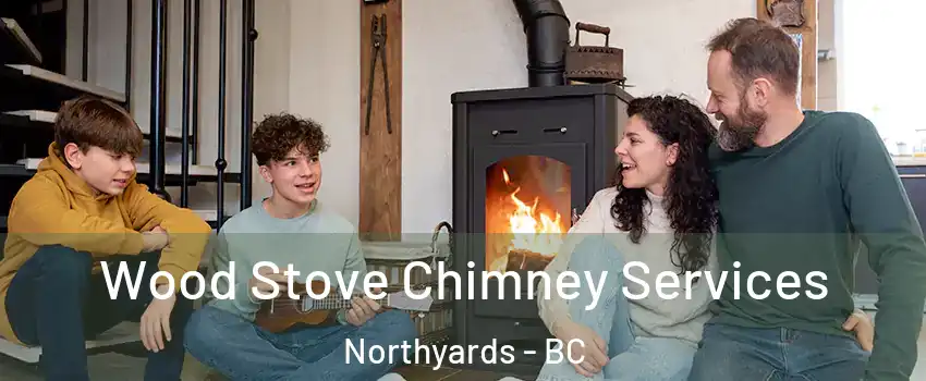 Wood Stove Chimney Services Northyards - BC