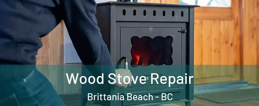  Wood Stove Repair Brittania Beach - BC